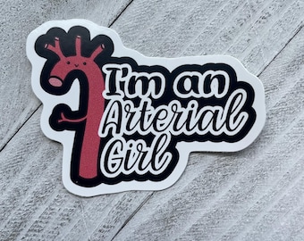 Arterial Girl~ Ultrasound Technologist/Sonographer 2" Waterproof Sticker/Decal