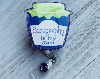 Sonography Is My Jam Badge Reel~Ultrasound technologist/student gift