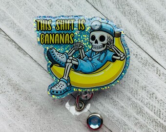 Shift is Bananas Night Shift Skeleton Badge Reel