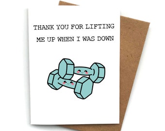 Greeting Card Thank You for lifting Me Up When I Was down, Funny Get Well, Cancer Gifts ,Cancer Humor Get Well Soon Cancer Card