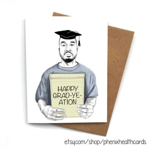 Tarjeta de felicitación Tarjeta de graduación Kanye, Tarjeta de graduación feliz Kanye, Feliz Graduación, Regalos de graduación