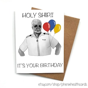 Grußkarte Heiliges Schiff!!! It es your birthday - Below Deck Karte - Captain Lee Geburtstagskarte