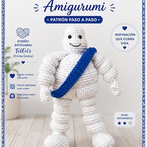 Puede incluir: Una figura amigurumi tejida a crochet en color blanco que representa un personaje de llantas con una banda azul en el pecho. El texto dice MASCOTA DE LLANTAS Amigurumi, PATRÓN PASO A PASO, DISEÑO ARTESANAL TelEri's, INSPIRACIÓN QUE COBRA VIDA y NIVEL INTERMEDIO.