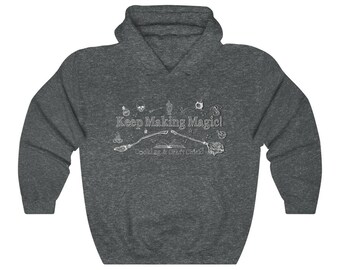 Keep Making Magic Unisex Heavy Blend Hooded Sweatshirt