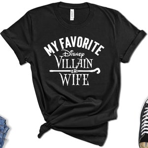 My favorite Disney Villain is my Wife,Disney Couple Matching Vacation Shirt,Halloween Spooky Season shirt,Fall Season Shirt,Gift For Husband