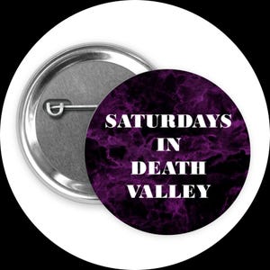 Saturdays in Death Valley Button