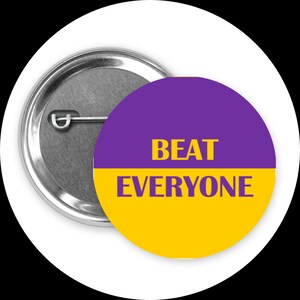Louisiana State University Beat Opponents Buttons