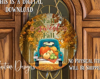 Fall Sweet Fall Blue Truck Circle Door Hanger Sublimation Design- Digital Download