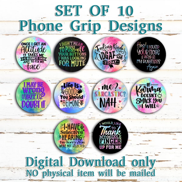 Sarcastic Quotes Pop-Up Phone Socket Grip Sublimation Templates-Set of 10-Digital Download