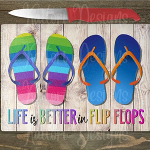 Das Leben ist besser in Flip Flops Schneidebrett Sublimation Design Vorlage-Digitaler Download