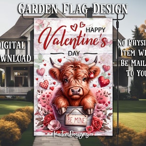 Diseño de sublimación de bandera de jardín con vaca de las Tierras Altas en un cubo para el feliz día de San Valentín: descarga digital