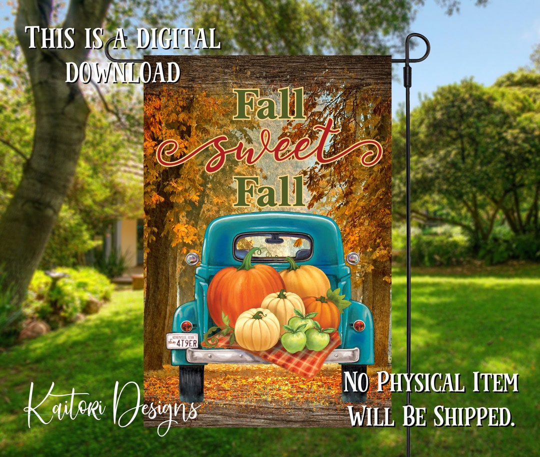 Fall Sweet Fall Blue Truck Garden Flag Sublimation Design Template Digital Download Etsy