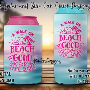 A Walk On The Beach Summer Regular and Slim Can Cooler Sublimation Design-Digital Download