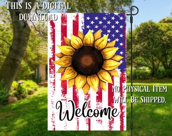 Sunflower USA Flag Patriotic Welcome Garden Flag Sublimation Design- Digital Download