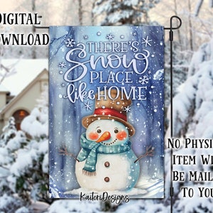 There&#39;s Snow Place Like Home Snowman Garden Flag Sublimation Design Template- Digital Download