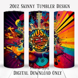Music Feels The Soul Psychedelic Music Skinny Tumbler Sublimation Design-Digital Download