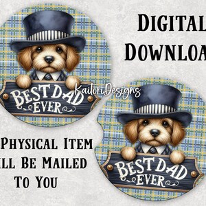 Best Dad Ever Dog Car Coaster Sublimation Design- Digital Download