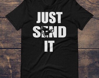 Just Send It 2 Mountain Bike T-Shirt
