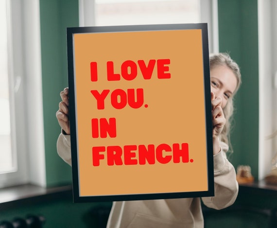 I Love You. in French. Wall Art Poster Print Instant Download - Etsy