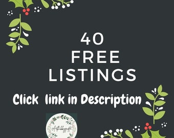 hurry up guys , 40 free listing