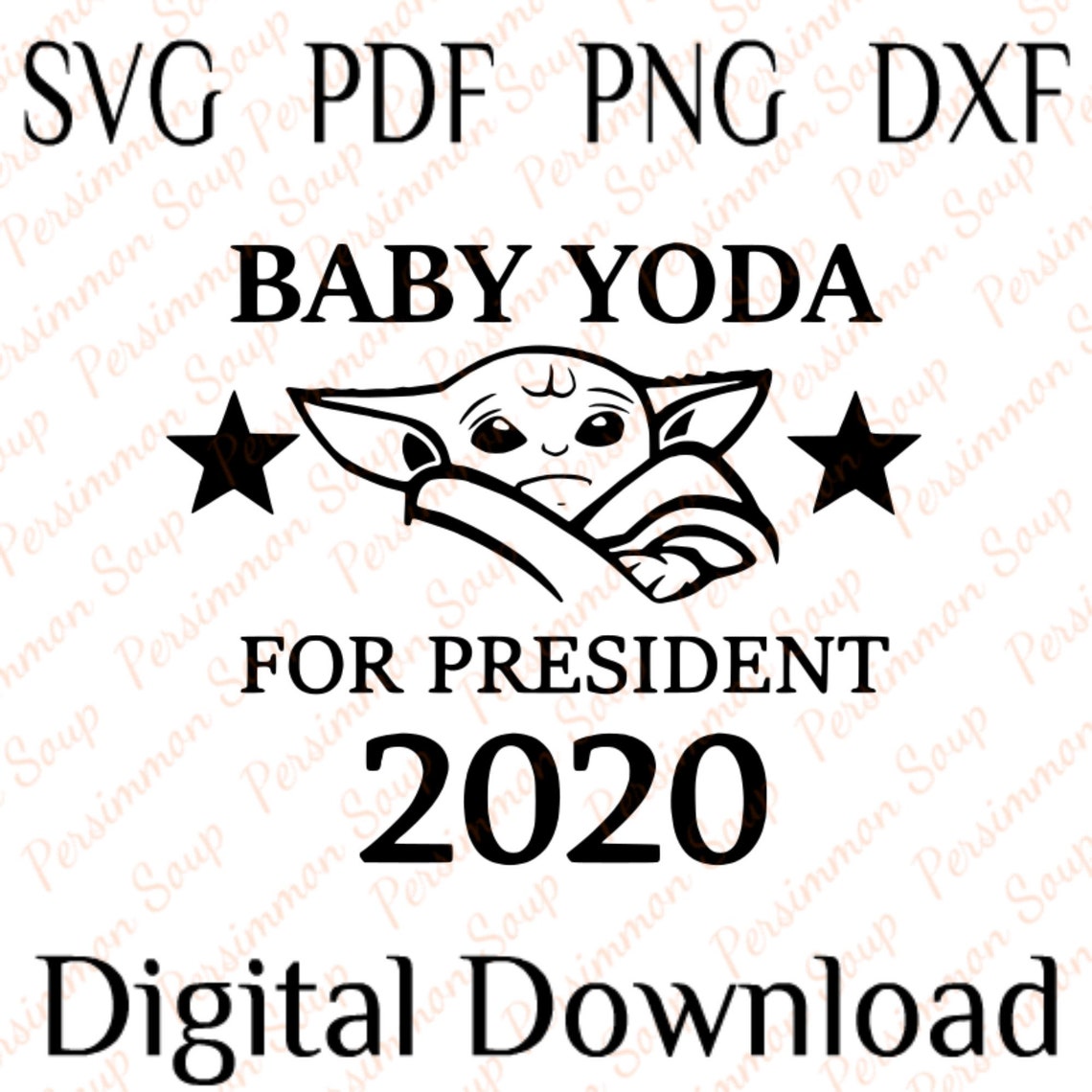 Download Baby Yoda For President 2020 Baby Yoda SVG Mandalorian ...