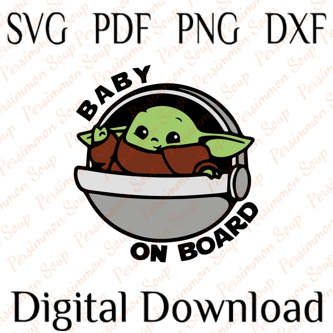 Baby On Board Baby Yoda SVG Mandalorian Jedi Star Wars
