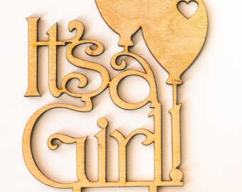 Its A girl svg, gender reveal svg, Cake topper svg, Vector Laser Cut File. svg,dxf files for laser