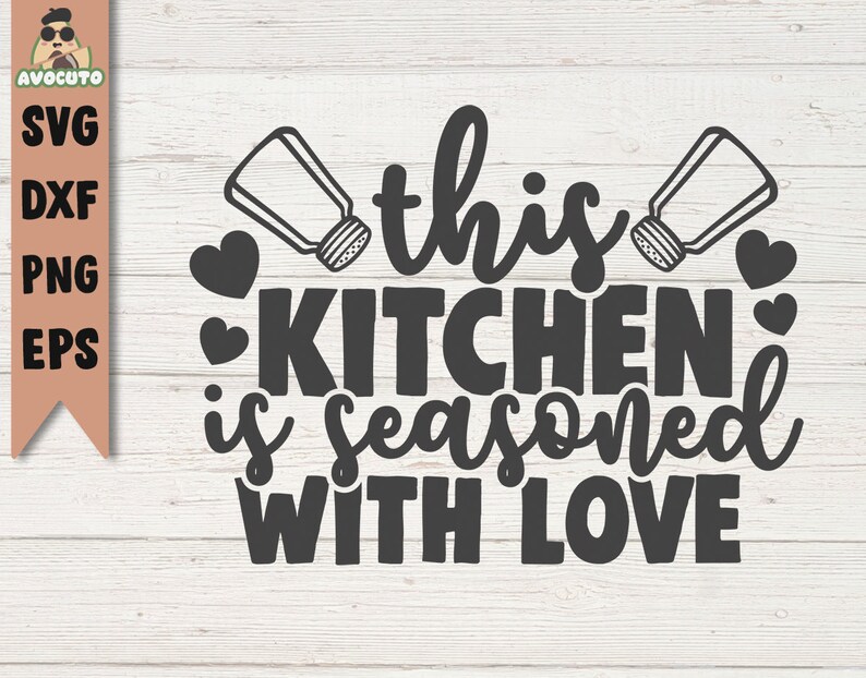 this kitchen is seasoned with love svg  kitchen svg  instant download  cooking printable vector  apron design  kitchen decoration towel