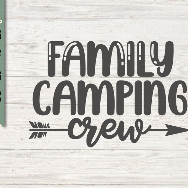 family camping crew svg / camping crew dxf / camping svg vector / camping silhouette / camping shirt printable / happy camper svg / campfire