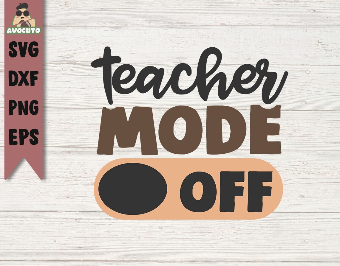 Download Teacher mode off svg / teacher mode off svg cutting file ...
