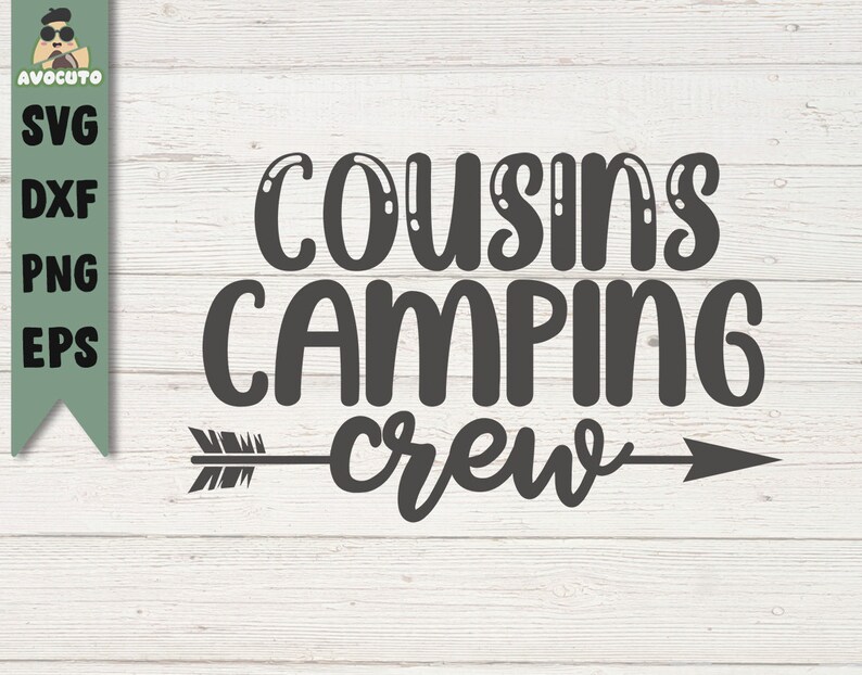 Download Cousins Camping Crew Svg Family Camping Crew Dxf Cousins Camping Silhouette Camping Shirt Printable Happy Camper Svg Campfire Svg Clip Art Art Collectibles Safarni Org