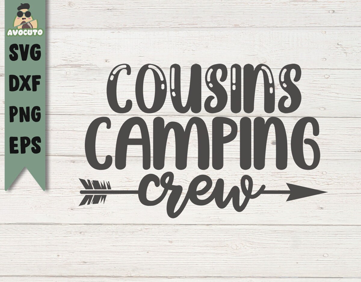 Free Free 163 Cousin Camping Crew Svg SVG PNG EPS DXF File