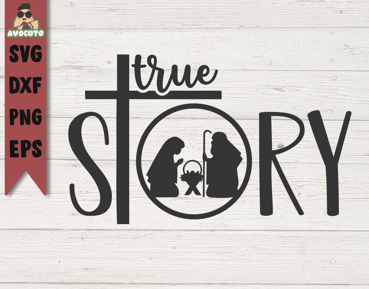 True story svg / nativity svg / religious christmas decoration  Etsy