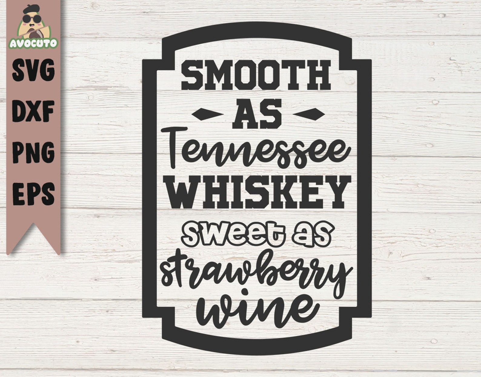 Free Free Sweet As Tennessee Whiskey Svg 307 SVG PNG EPS DXF File