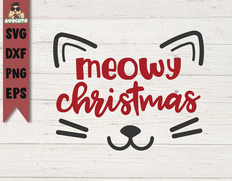 Download Meowy christmas svg / meowy christmas printable shirt ...