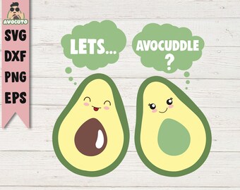 let's avocuddle svg cut file / cute avocado svg / love avocado clipart / love card / love design / valentines day gift / avocado printable