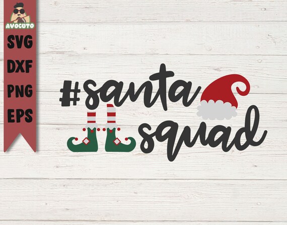 Download Santa Squad Svg Christmas Svg Xmas Gift Funny Christmas Etsy 3D SVG Files Ideas | SVG, Paper Crafts, SVG File
