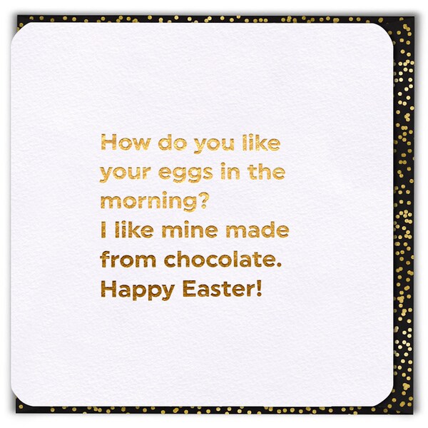 Funny Easter Card (Gold Foiled) | Happy Easter | Cheeky Easter Cards For Him Her | Friends Mates | Chocolate Lovers | Eggs In The Morning?