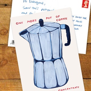 Official David Shrigley Postcard | For Him Her | Husband Wife | Friend Colleague | Shrigley Art Print | Pot Of Coffee