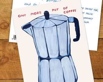 Official David Shrigley Postcard | For Him Her | Husband Wife | Friend Colleague | Shrigley Art Print | Pot Of Coffee