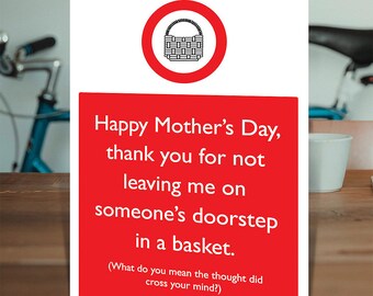 Funny Mother's Day Card | from son or daughter | cheeky mothers day cards | Hilarious Cards For Mum Thank You For Not Leaving Me In A Basket