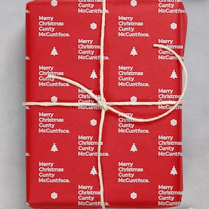 Funny Rude Offensive Christmas Wrap | For Him Her or Anyone With a Cheeky Sense of Humour | Xmas Wrapping Paper - Christmas Cunty McCuntface