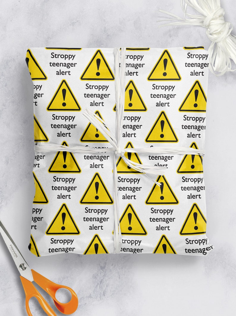 Funny Birthday Gift Wrap Warning - Stroppy Teenagers | For Teena Funny Birthday Gift Wrap Warning - Stroppy Teenagers | For Teena