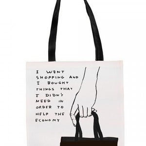 David Shrigley Went Shopping Tote Bag | Gifts for Him Her | Arty Birthday Gifts | Quirky Gifts for Art Lovers | Friends Birthday Presents