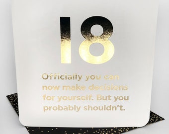 18th Birthday (Gold Foiled) Age Birthday Card | Funny Cheeky | For Him Her | Son Daughter | Friend Mate | Brother Sister Sibling | Milestone