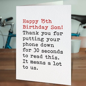 Funny 15th Birthday Card For Son | Cheeky Son cards | Hilarious Cards For Teenagers Who Don't Put Down Their Phones!