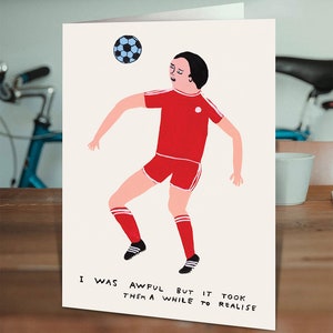 Official David Shrigley Card | Funny Birthday Cards For Him Her Men Women Friend Mate | Shrigley Art |  Funny 'I Was Awful' Birthday Card