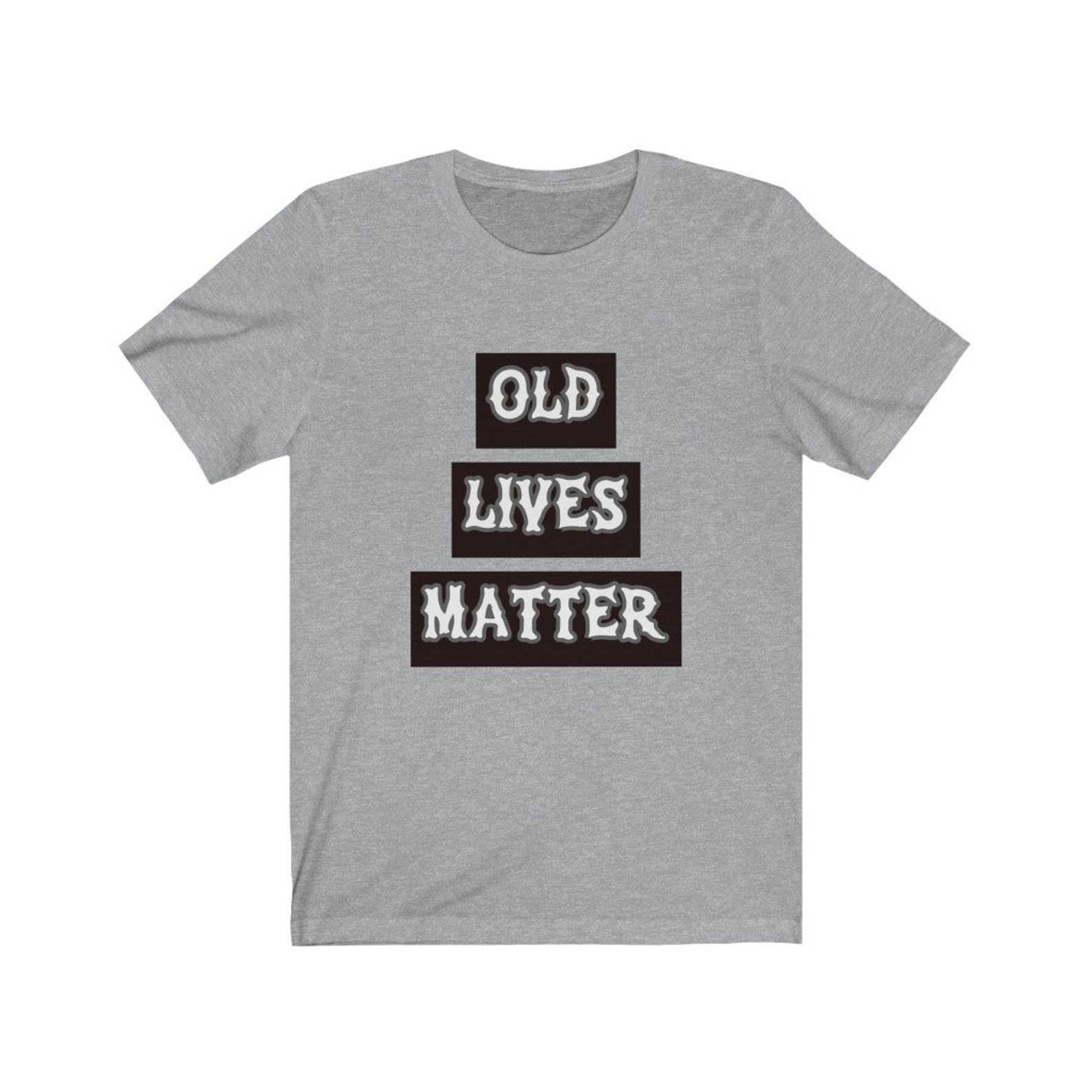 Old Lives Matter t-shirt | Etsy