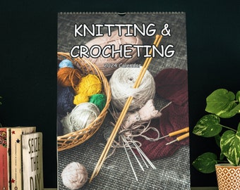 Knitting and Crocheting Wall Calendar 2024