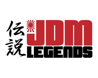 JDM Legends Car Decal 10 x 4 in Custom Color Upon Request